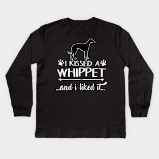 I Kissed A Whippet Kids Long Sleeve T-Shirt